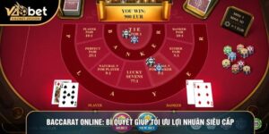 Baccarat Online: Bí Quyết Giúp Tối Ưu Lợi Nhuận Siêu Cấp