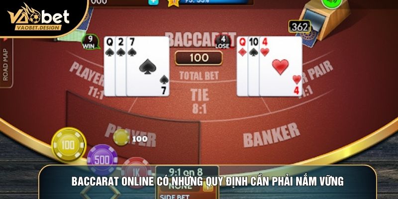 Baccarat online có những quy định cần phải nắm vững